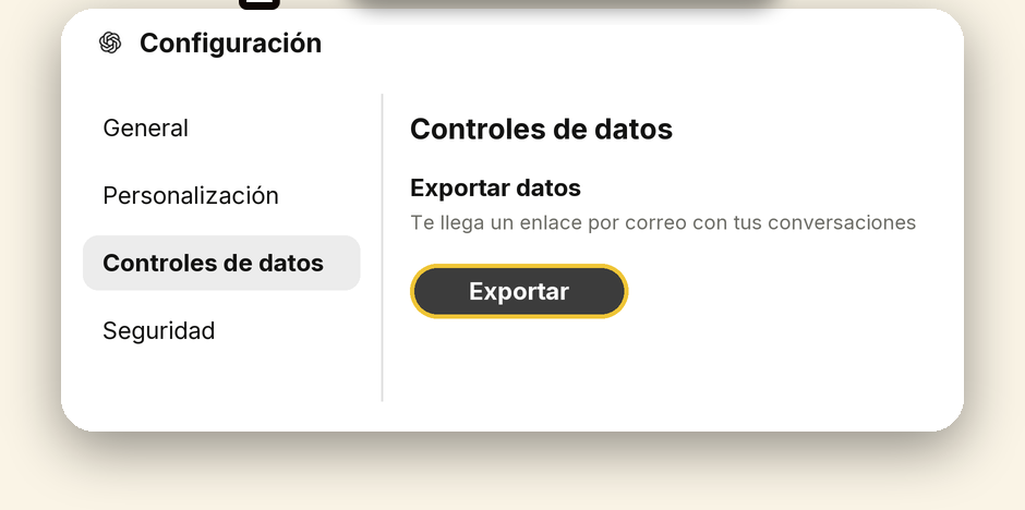 Configuración → Controles de datos → Exportar (ChatGPT)